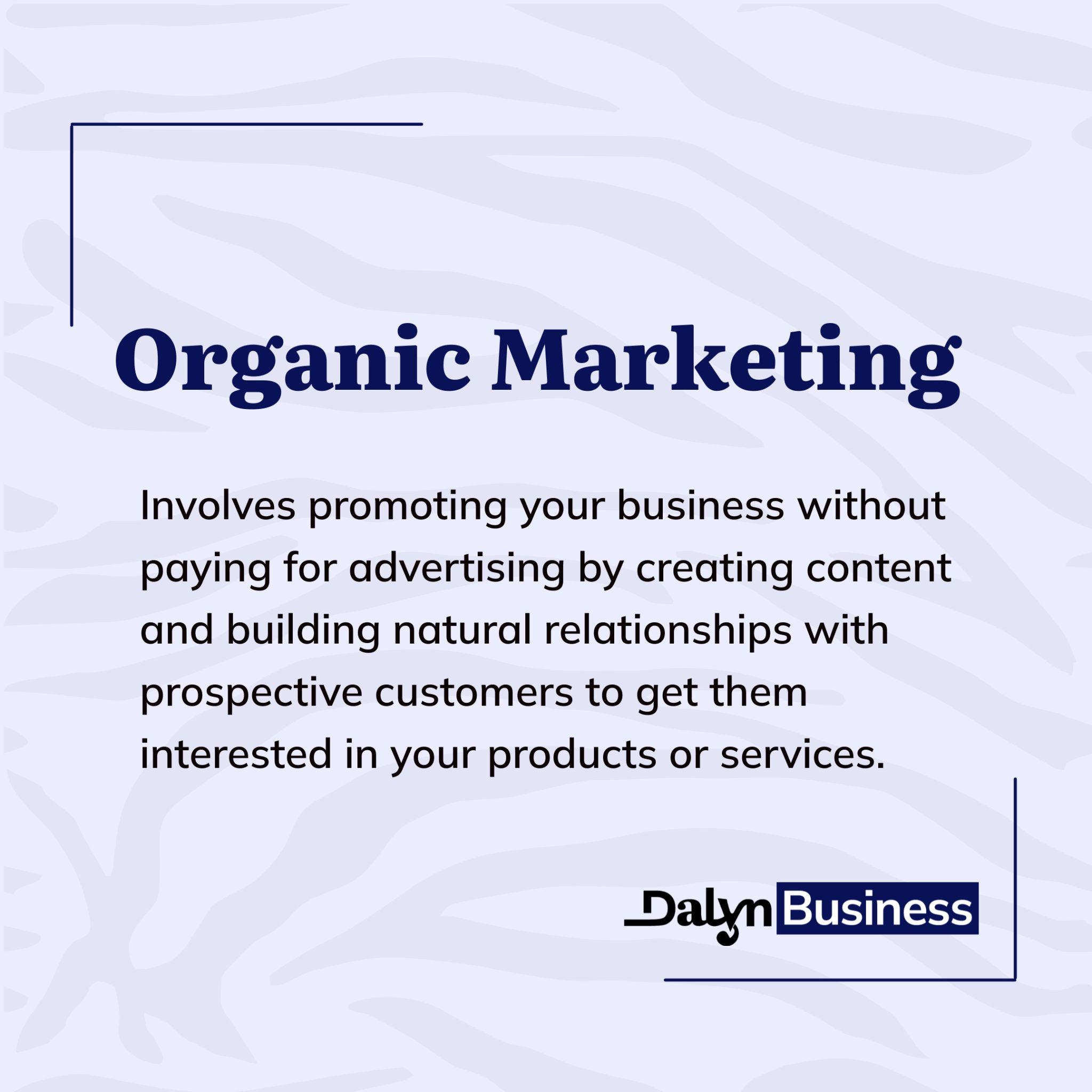 Brief explanation of organic marketing