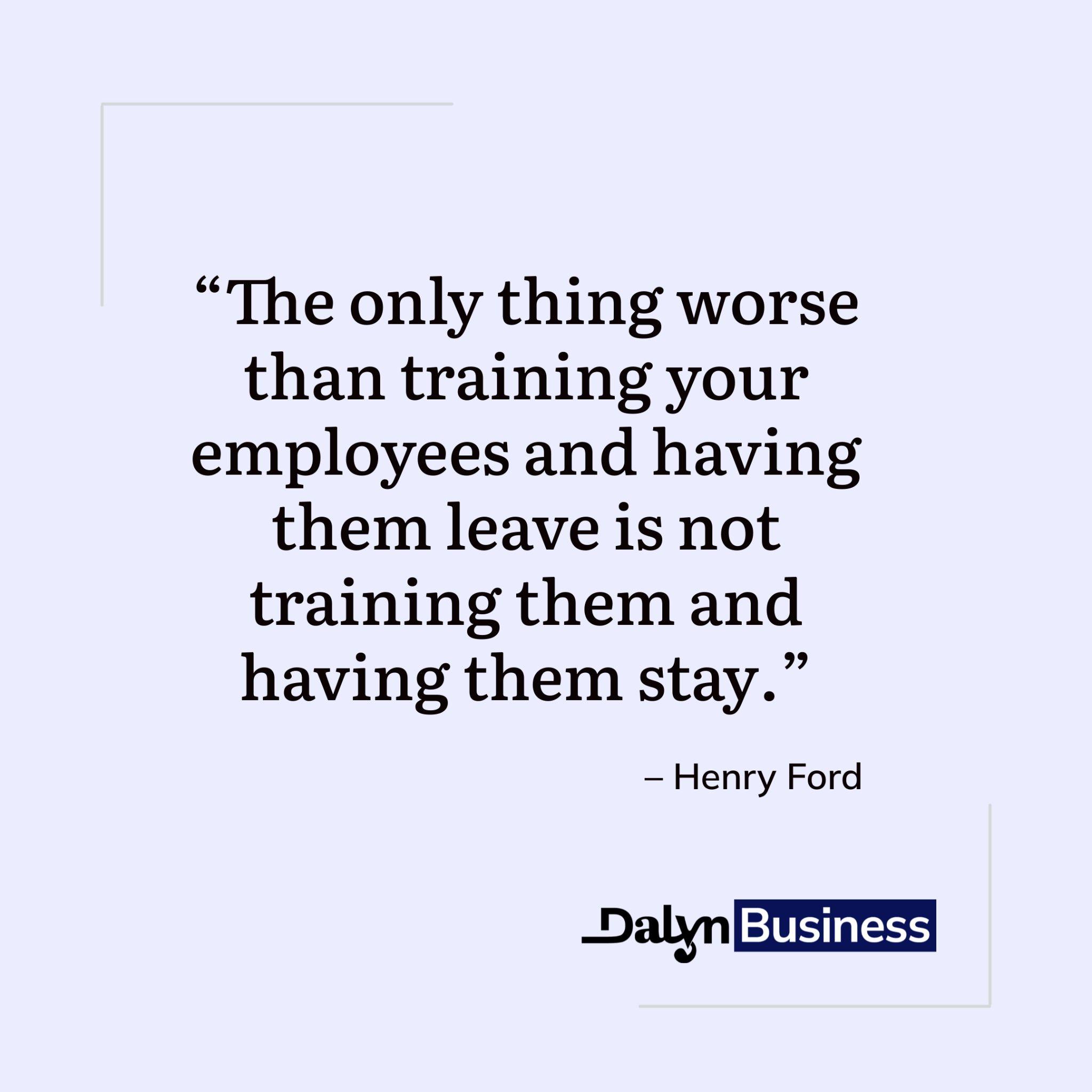 Quote about training employees by Henry Ford